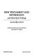 New Testament and mythology and other basic writings /