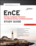 EnCase computer forensics the official EnCE : EnCase certified examiner study guide, third edition /