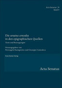 Die senatus consulta in den epigraphischen Quellen : Texte und Bezeugungen /