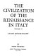 The civilization of the Renaissance in Italy : an essay /