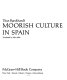 Moorish culture in Spain /