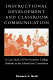 Instructional development and classroom communication : a case study of first-semester college students in the liberal arts curriculum /
