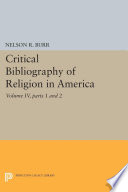 A critical bibliography of religion in America /