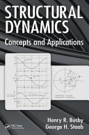 Structural dynamics : concepts and applications /