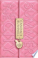 Summer and the city : a Carrie diaries novel /