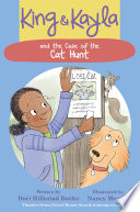 King & Kayla and the case of the cat hunt /
