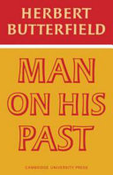 Man on his past : the study of the history of historical scholarship /