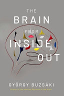 The brain from inside out /