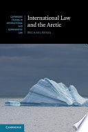 International law and the Arctic /