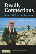 Deadly connections : states that sponsor terrorism /