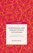 Submission and subjection in Leviathan : good subjects in the Hobbesian commonwealth /