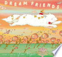 Dream friends /