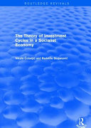 The theory of investment cycles in a socialist economy /