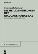 Die Heiligenenkomien des Nikolaos Kabasilas : Einleitung und kritische Edition /