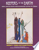 Keepers of the earth : native American stories and environmental activities for children /