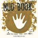 Mud book : how to make pies and cakes /