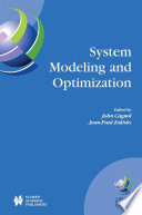 System Modeling and Optimization Proceedings of the 21st IFIP TC7 Conference held in July 21st-25th, 2003, Sophia Antipolis, France /