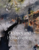 Odyssey and homecoming = Yuan xing yu gui lai /