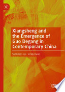 Xiangsheng and the Emergence of Guo Degang in Contemporary China.