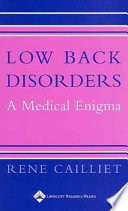 Low back disorders : a medial enigma /