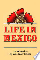 Life in Mexico. /
