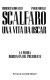Scalfaro : una vita da Oscar : la prima biografia del presidente /