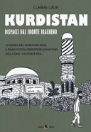 Kurdistan : dispacci dal fronte iracheno /