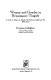 Women and gender in Renaissance tragedy : a study of King Lear, Othello, The Duchess of Malfi, and The white devil /