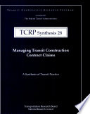 Managing transit construction contract claims /