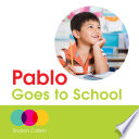 Pablo goes to school /