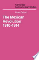 The Mexican Revolution, 1910-1914: the diplomacy of Anglo-American conflict.