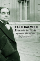 Hermit in Paris : autobiographical writings /