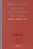 Bibliografía general de Cartagena de Indias : desde el siglo XV hasta 2007 /