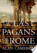 The last pagans of Rome /
