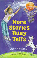 More stories Huey tells /