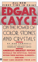 Edgar Cayce on the power of color, stones, and crystals /