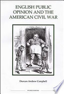 English public opinion and the American Civil War /