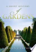 A short history of gardens /