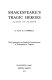 Shakespeare's tragic heroes : slaves of passion : with appendices on Bradley's interpretation of Shakespearean tragedy /