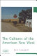 The cultures of the American new west /