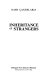 Inheritance of strangers /