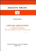 I testi del libro di Ester : il caso dell'introitus TM 1,1-22-LXX A1-17; 1,1-22-Tα A1-18; 1,1-21 /