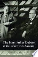 The Hart-Fuller Debate in the Twenty-First Century : 50 Years on.