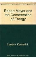 Robert Mayer and the conservation of energy /