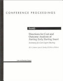 Directions for cost and outcome analysis of Starting Early Starting Smart : summary of a cost expert meeting /