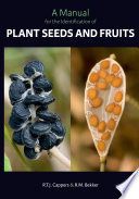 A Manual for the Identification of Plant Seeds and Fruits /