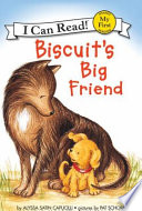 Biscuit's big friend /