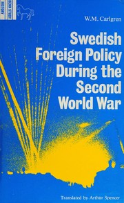 Swedish foreign policy during the Second World War /
