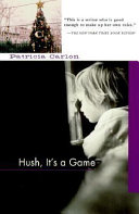 Hush, it's a game /