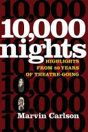 10,000 nights : highlights from 50 years of theatre-going /